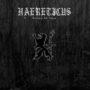 Haereticus : Our Legions Fight Religions